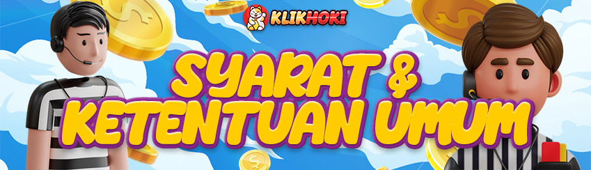 Syarat ketentuan umum promo KLIKHOKI